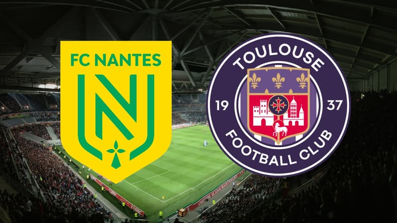 Nantes - Toulouse : comment suivre le match de Ligue 1 en direct ?